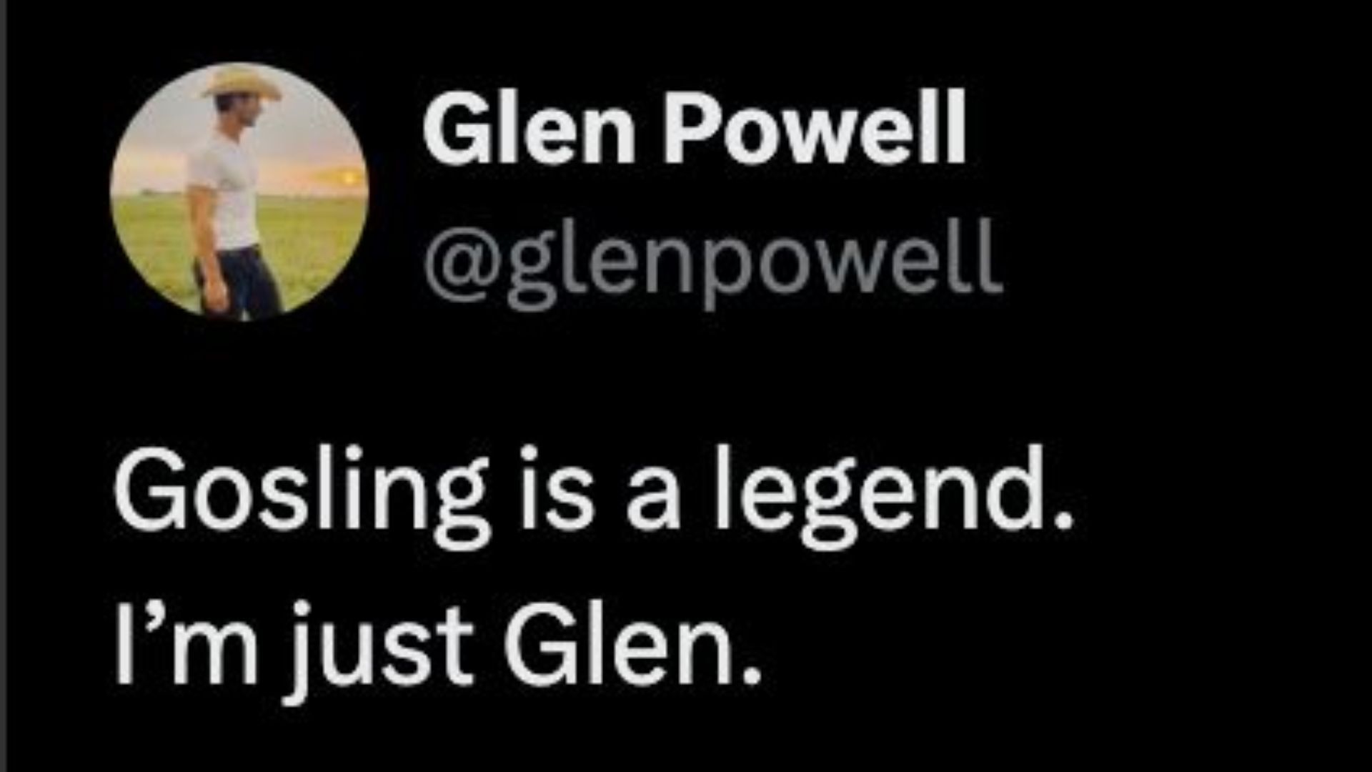 Glen Powell&#039;s viral tweet referencing Ryan Gosling (Image via X/@glenpowell)