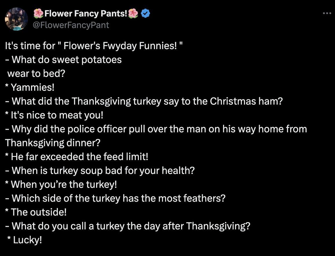 Thanksgiving Jokes: Via X/@FlowerFancyPant