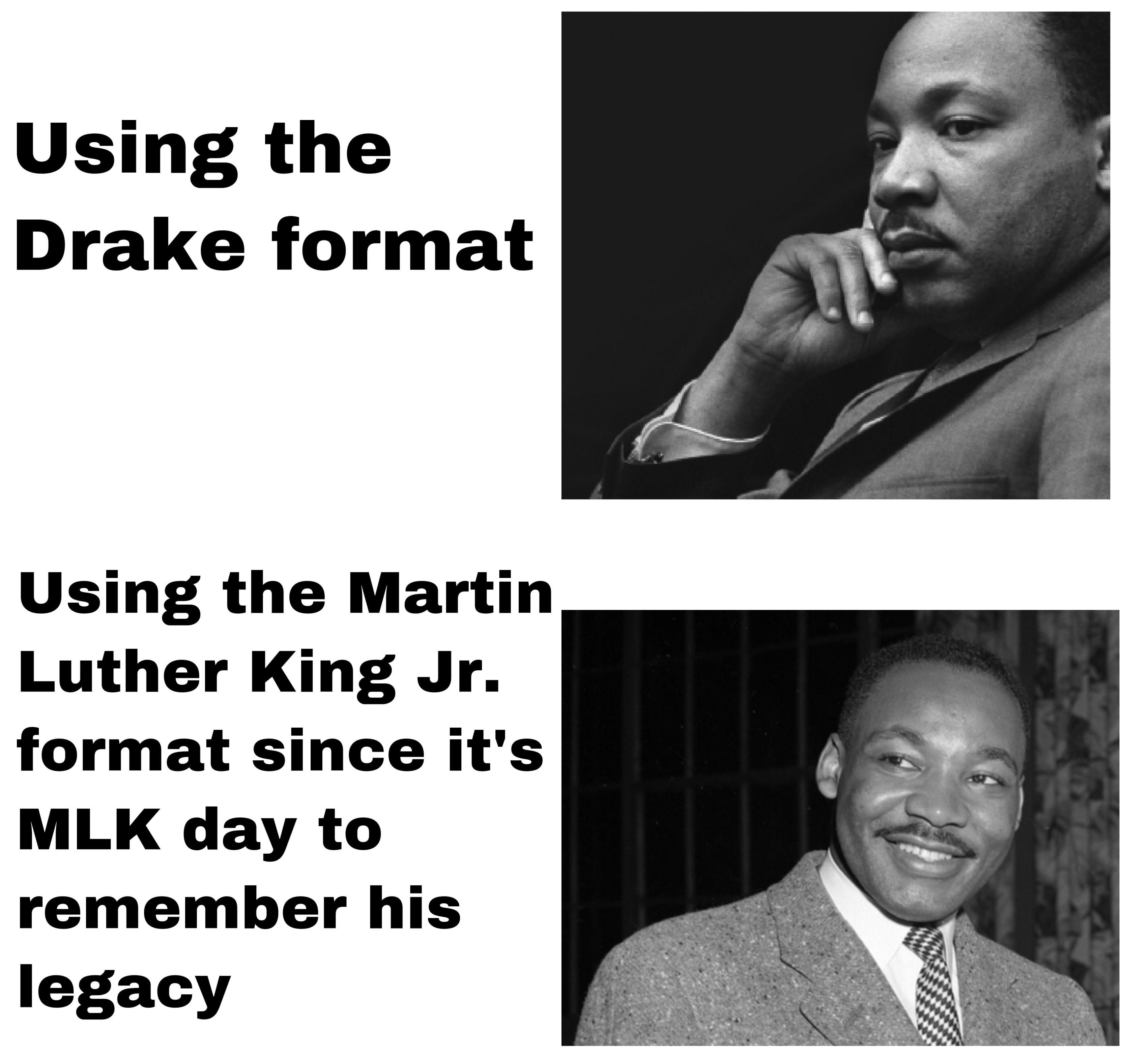 Drake or MLK meme | (Image via @mrduncansir42 /Reddit)