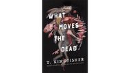 What Moves the Dead by T. Kingfisher (Image via Goodreads)