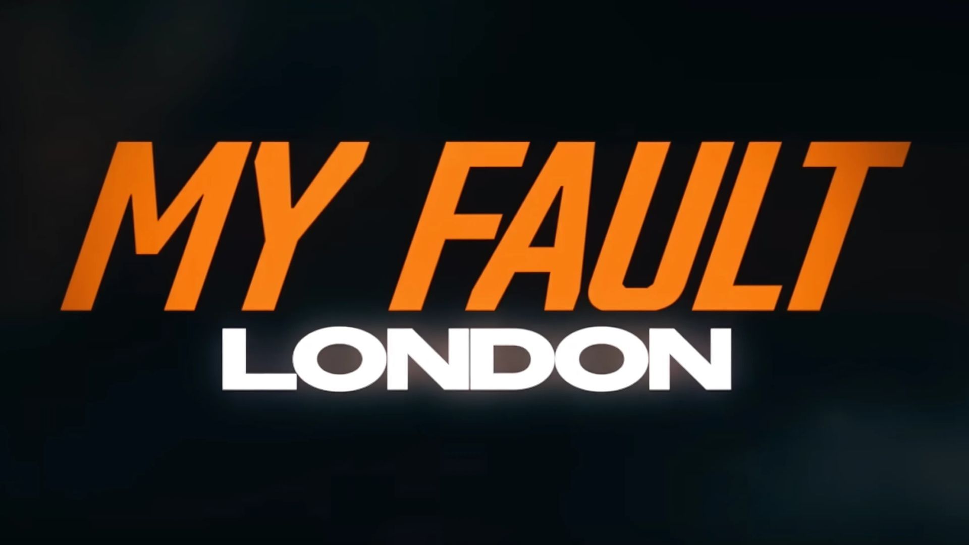 Title card from the trailer of My Fault: London (Image Via. Prime Video)