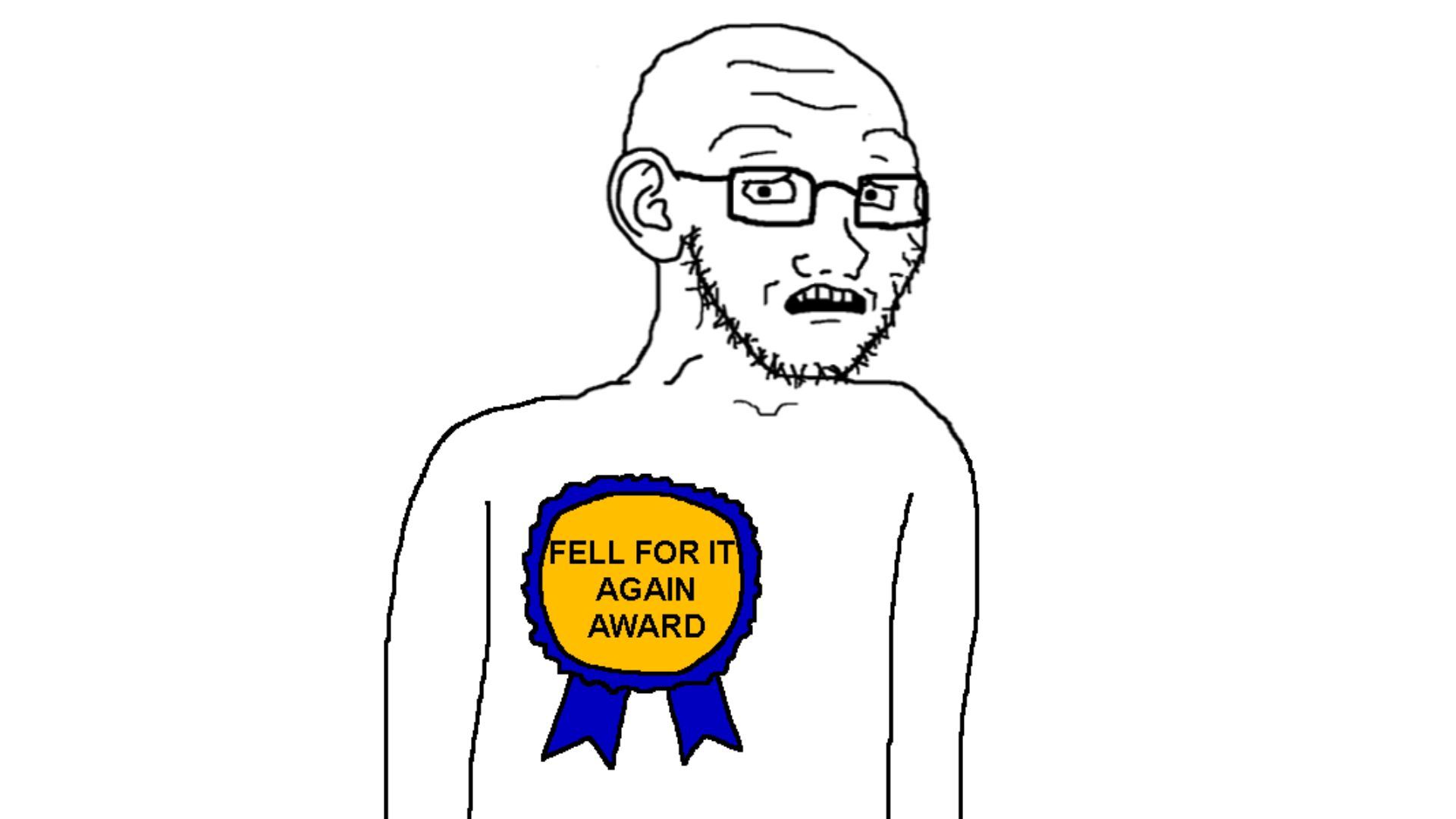 &quot;Fell For It Again Award&quot; meme (Image via SoyBooru)