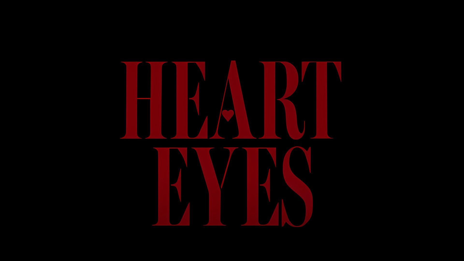 Heart Eyes title card from the trailer. (Image via. Sony Pictures Entertainment/Youtube)