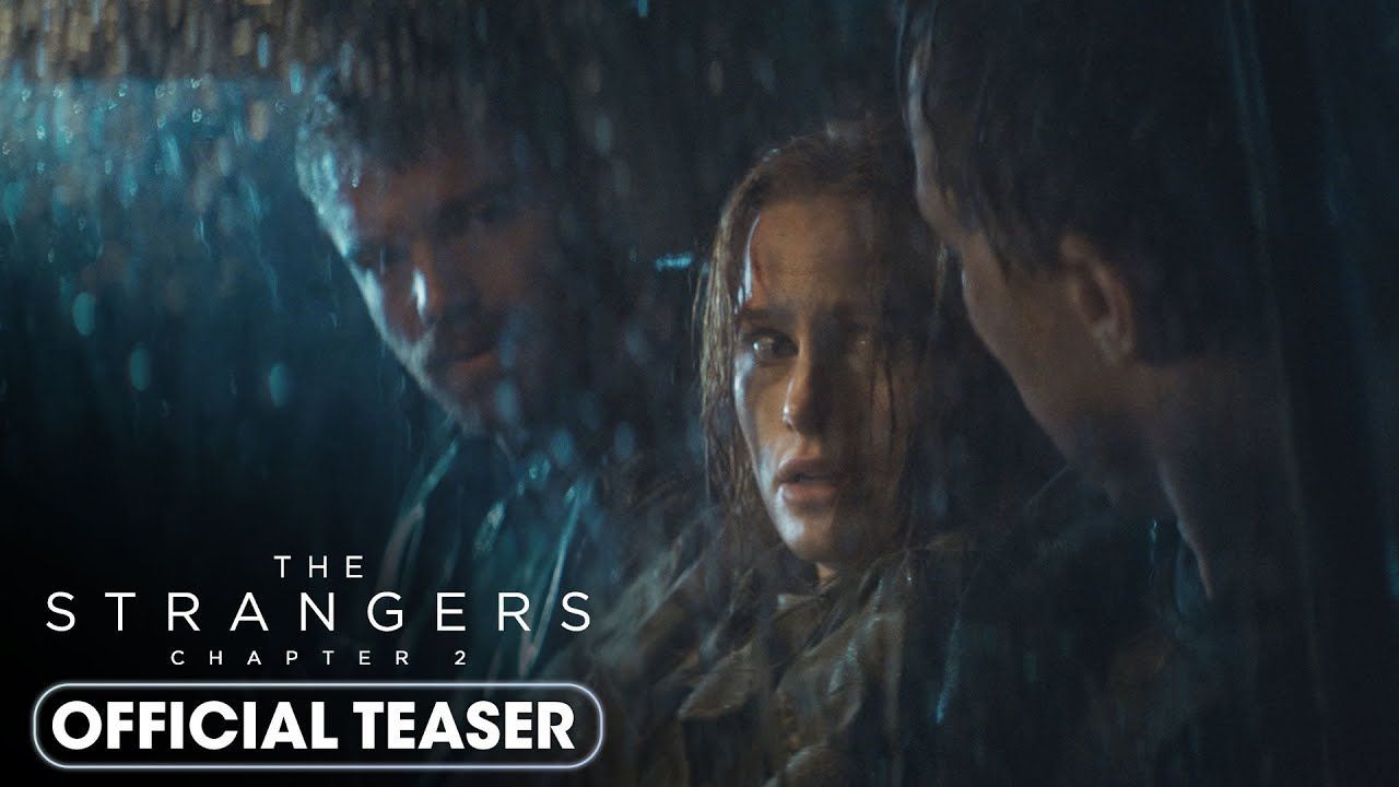 The Strangers - Chapter 2, Teaser Trailer