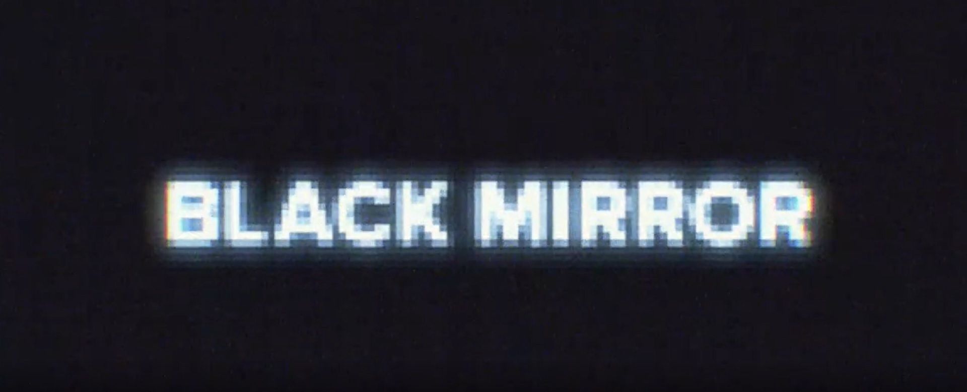 Black Mirror     Source: Netflix