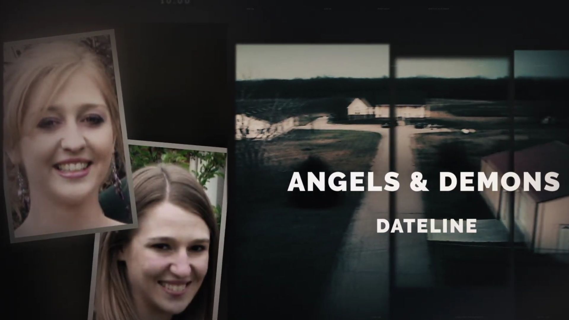 Angels and Demons (Screenshot from Dateline Episode Trailer: Angels &amp; Demons/Dateline NBC on YouTube)