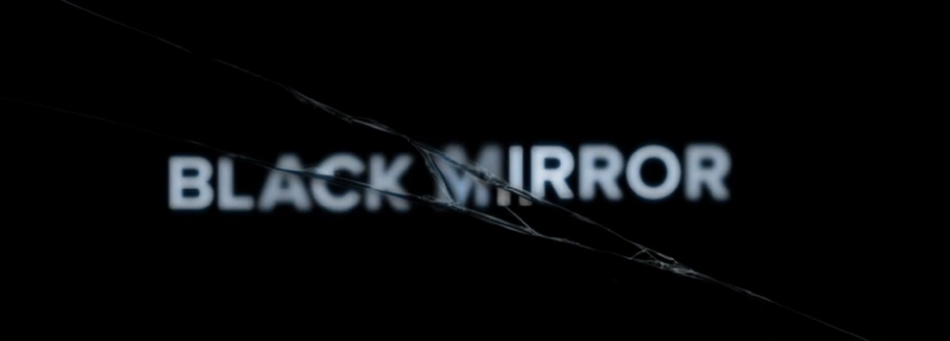 Black Mirror    Source: Netflix