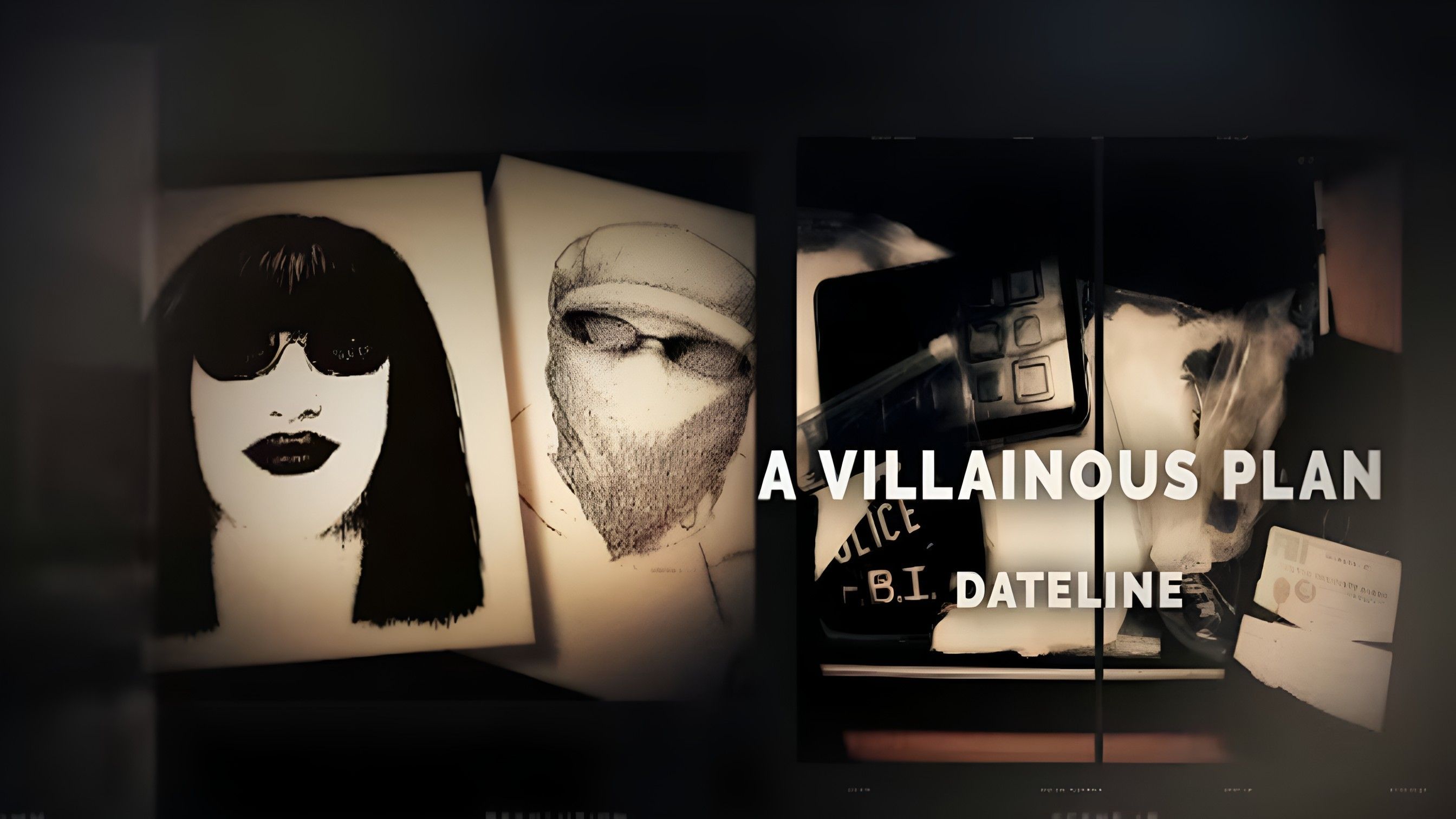 Dateline: A Villainous Plan ( Image via Youtube / Dateline NBC )
