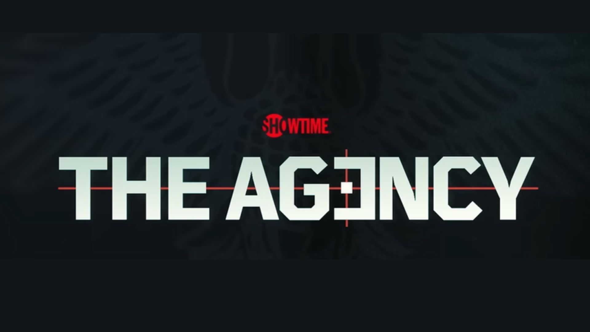The Agency | Official Trailer Cover Image | Via. SHOWTIME, YouTube
