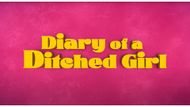 Diary of a Ditched Girl (Image via YouTube/ Netflix)